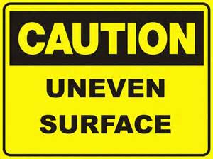 uneven-surface-sign