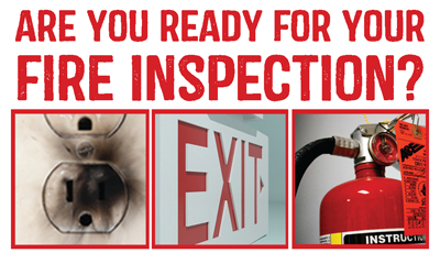 Are you ready for your next fire inspection?  Are you ready for your next fire inspection?